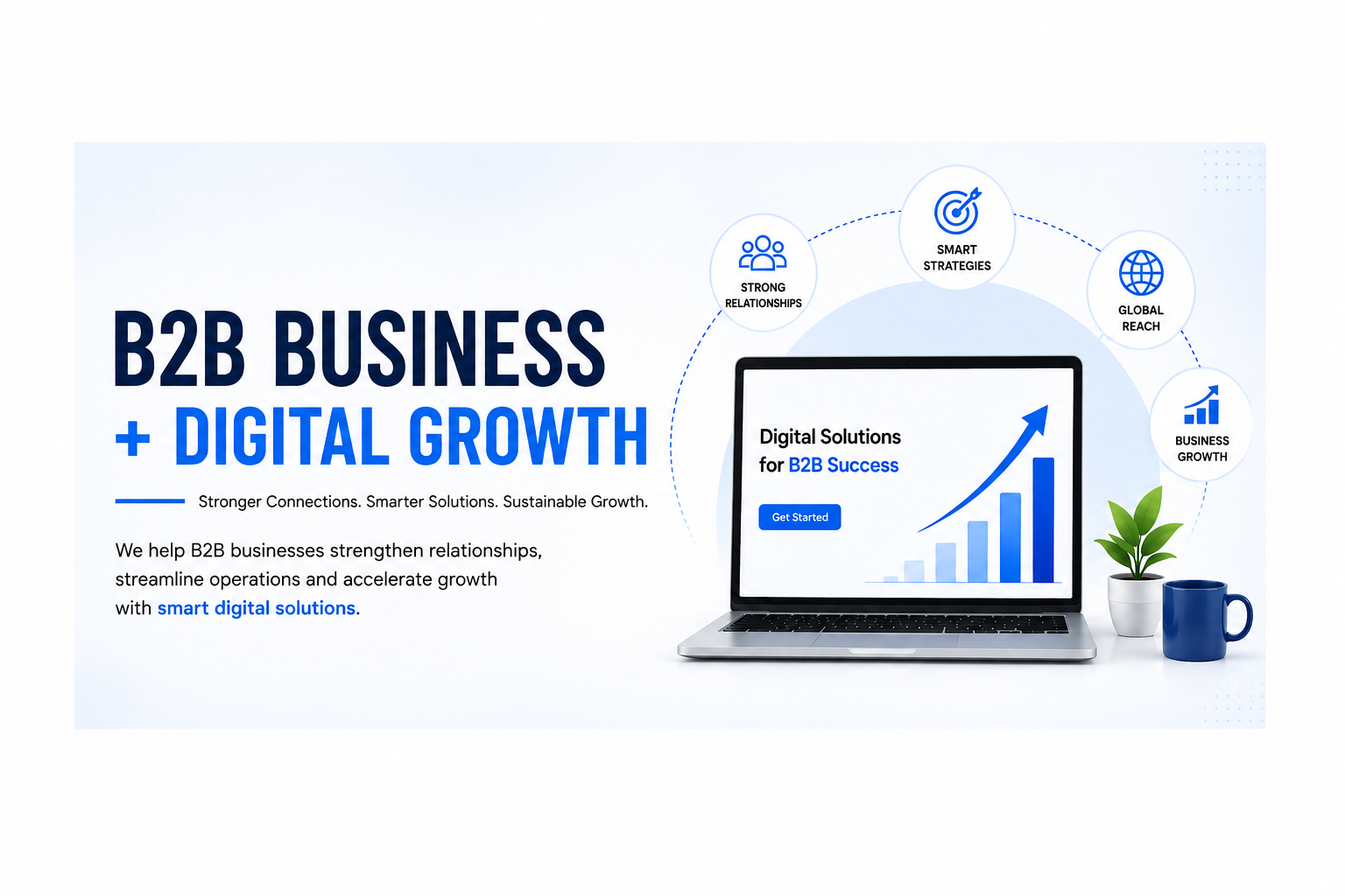 How B2B Businesses Can Build a Strong Digital Presence
